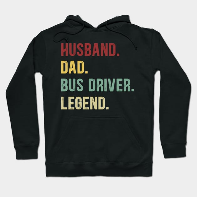 Bus Driver Funny Vintage Retro Shirt Husband Dad Bus Driver Legend Hoodie by Foatui